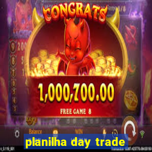 planilha day trade